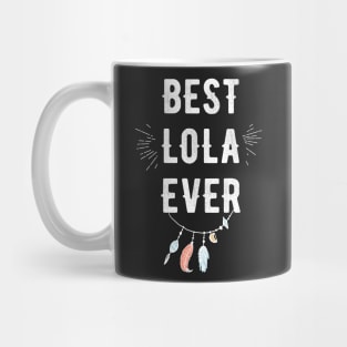 Best lola ever Mug